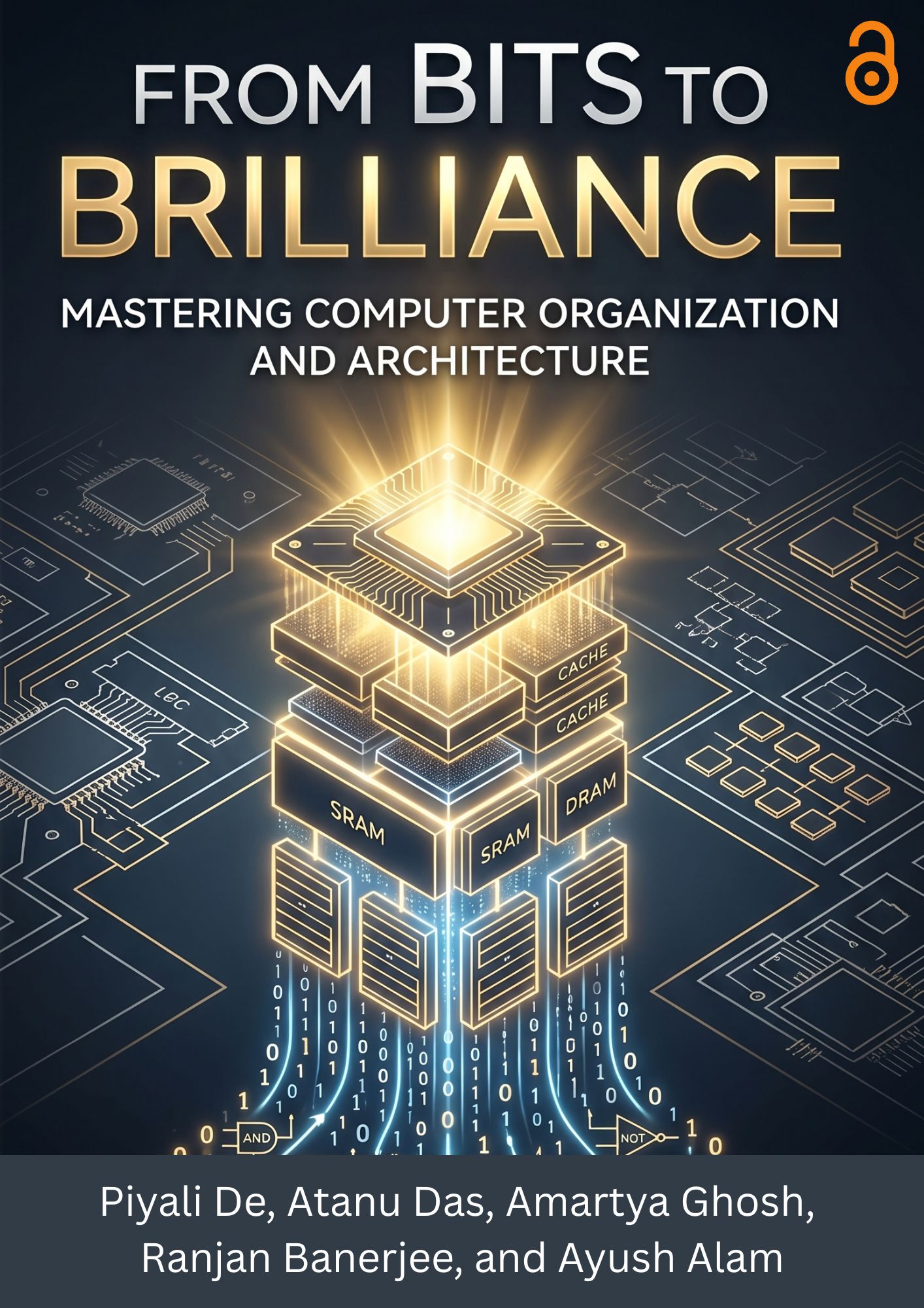 From Bits to Brilliance : Mastering Computer Organization and Architecture