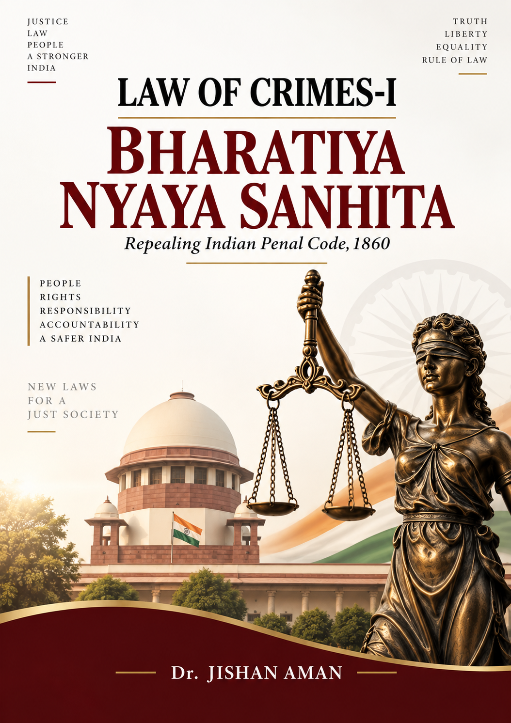 LAW OF CRIMES-I BHARATIYA NYAYA SANHITA Repealing Indian Penal Code,1860