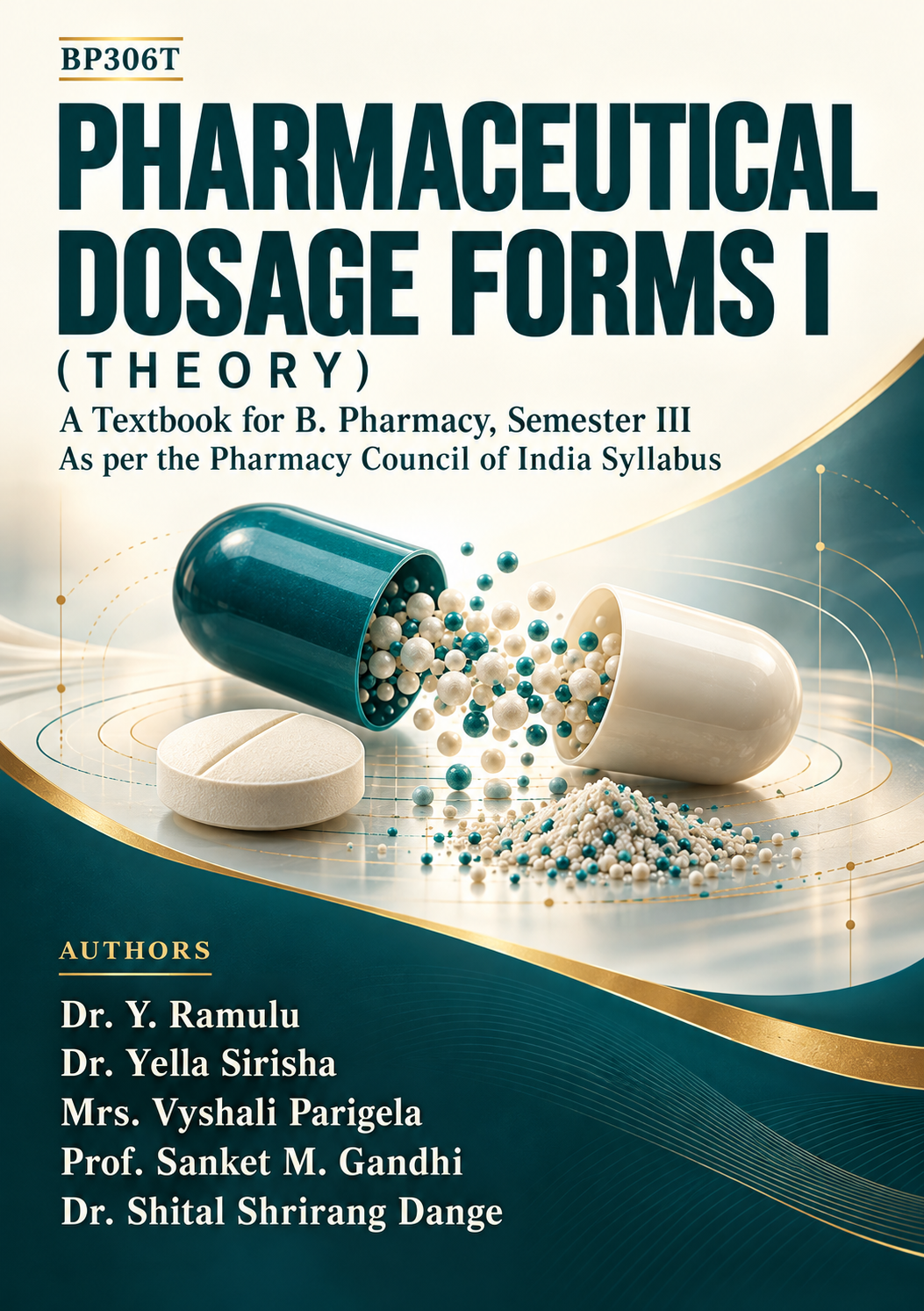 Pharmaceutical Dosage Forms I (Theory) – BP306T